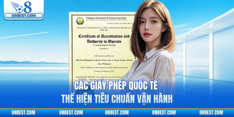 Các giấy phép quốc tế thể hiện tiêu chuẩn vận hành