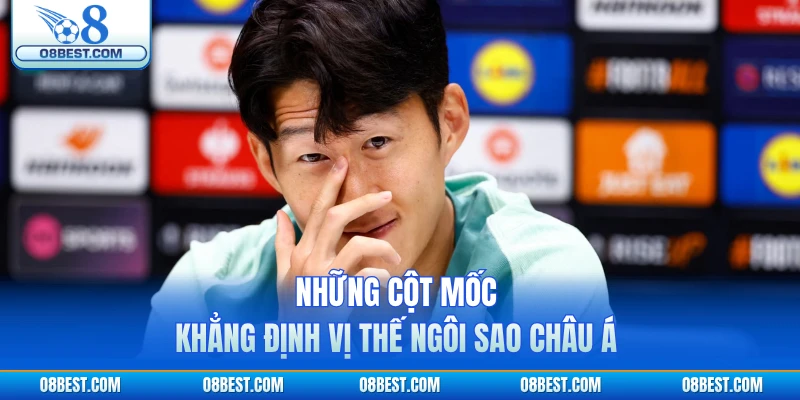 Những cột mốc khẳng định vị thế ngôi sao châu Á